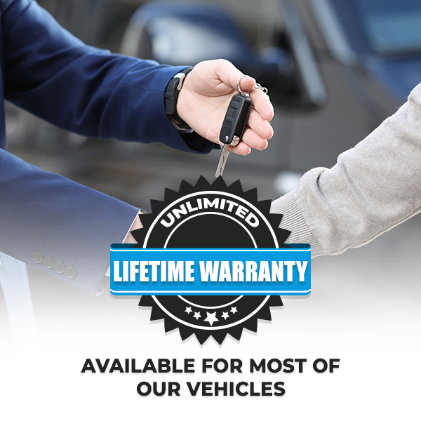 Unlimited lifetime warranty available for most of our vehicles